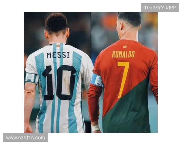 《聚焦足球巨星：从梅西到C罗，探讨他们如何塑造现代足球的传奇》